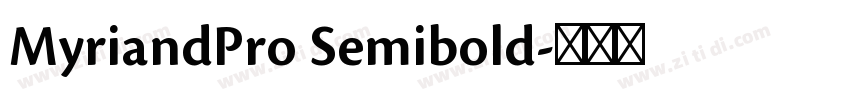 MyriandPro Semibold字体转换 MyriandPro Semibold字体转换